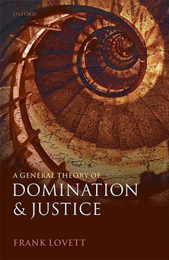 a general theory of domination and justice