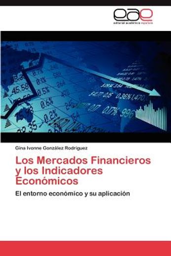 los mercados financieros y los indicadores econ micos