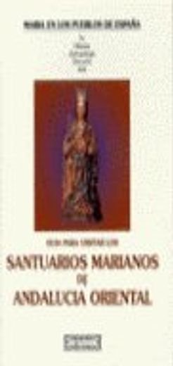 santuarios marianos de andalucía oriental (in Spanish)
