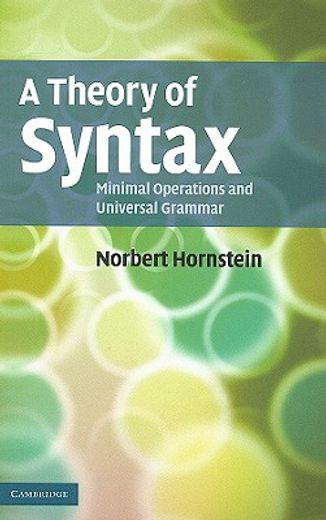 a theory of syntax,minimal operations and universal grammar