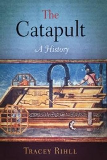 the catapult,a history