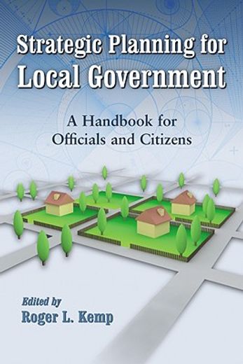 strategic planning for local government,a handbook for officials and citizens