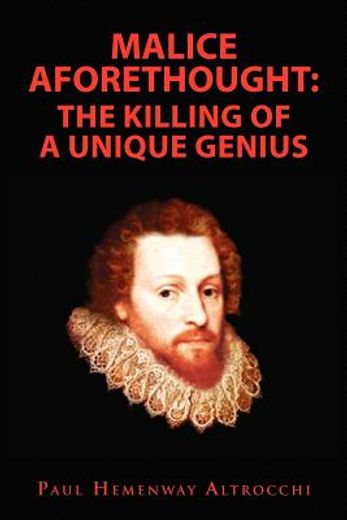 malice aforethought,the killing of a unique genius