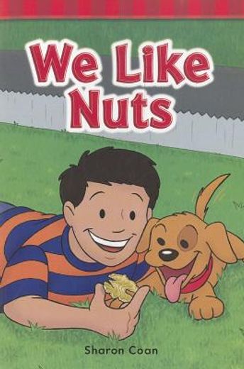 We Like Nuts (en Inglés)