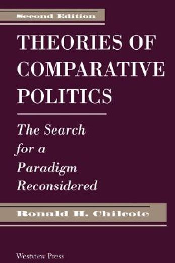 theories of comparative politics,the search for a paradigm reconsidered