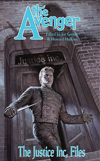 The Avenger: The Justice Inc. Files (en Inglés)
