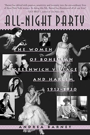 all-night party,the women of bohemian greenwich village and harlem, 1913-1930