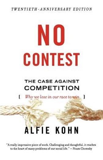 No Contest: Case Against Competition (en Inglés)