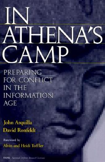 in athena´s camp,preparing for conflict in the information age