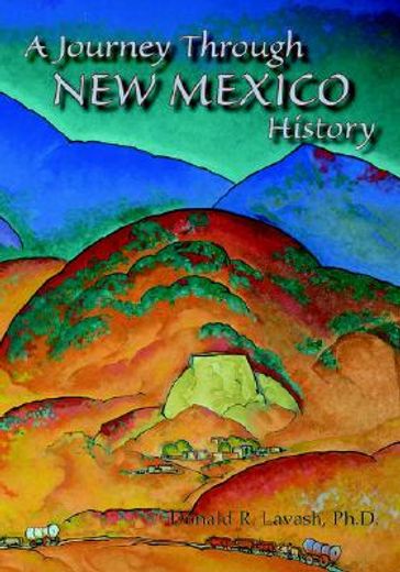 a journey through new mexico history (hardcover) (en Inglés)