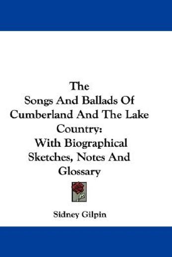 the songs and ballads of cumberland and