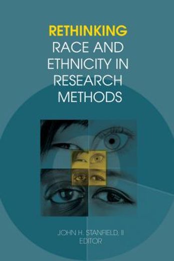 Rethinking Race and Ethnicity in Research Methods (en Inglés)
