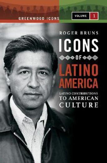 icons of latino america,latino contributions to american culture
