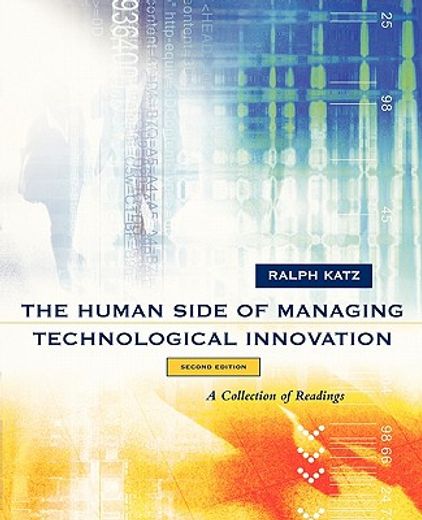 the human side of managing technological innovation,a collection of readings