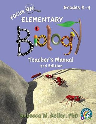 Focus on Elementary Biology Teacher's Manual 3rd Edition (en Inglés)