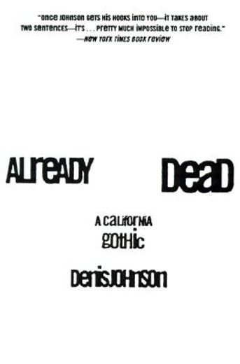 already dead,a california gothic (en Inglés)