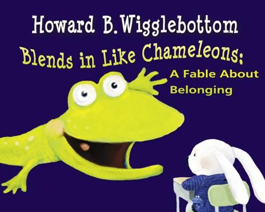 howard b. wigglebottom learns about chameleons and blending in