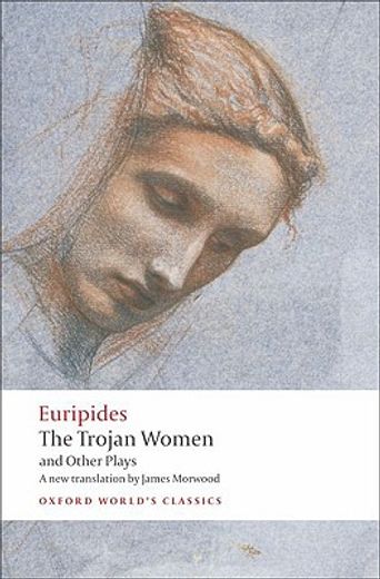 the trojan women and other plays,hecuba, the trojan women, andromache (in English)