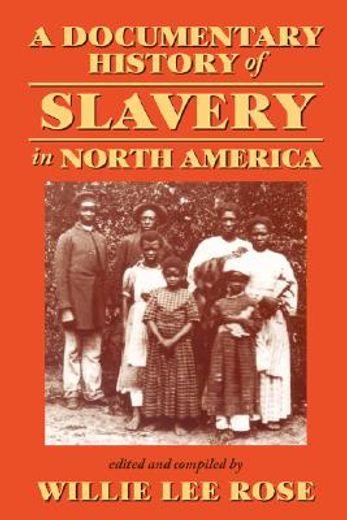 a documentary history of slavery in north america
