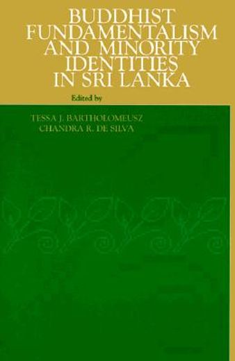 buddhist fundamentalism and minority identities in sri lanka