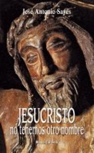 Jesucristo, no tenemos otro nombre (Agua Viva) (in Spanish)