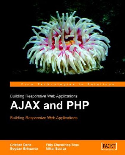 ajax and php: building responsive web applications