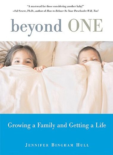 beyond one,growing a family and getting a life