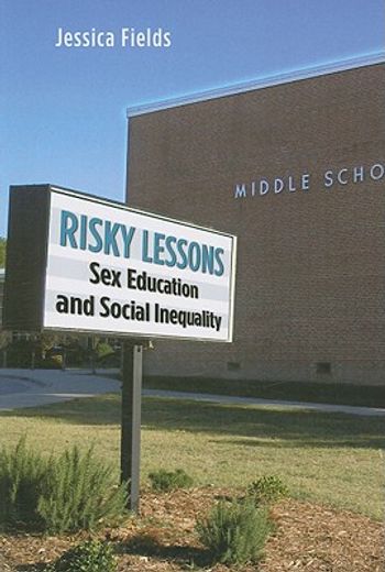 risky lessons,sex education and social inequality