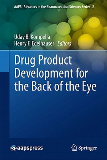 drug product development for the back of the eye (en Inglés)