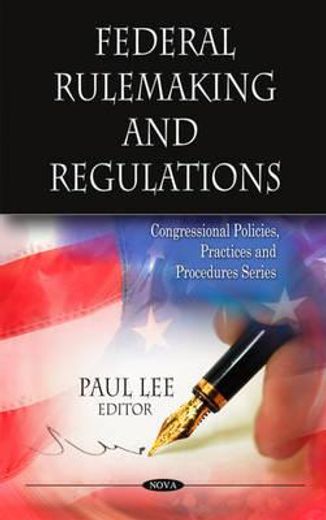 federal rulemaking and regulations