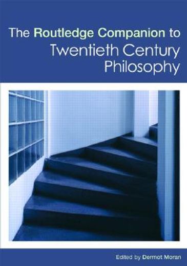 routledge companion to twentieth century philosophy