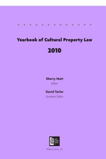 Yearbook of Cultural Property Law 2010 (en Inglés)