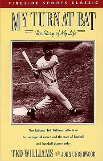 my turn at bat,the story of my life (in English)
