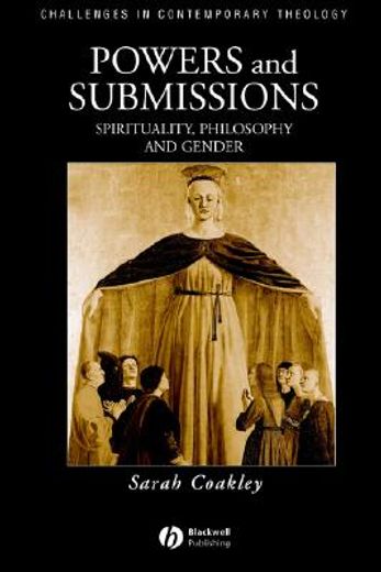 powers and submissions,spirituality, philosophy and gender