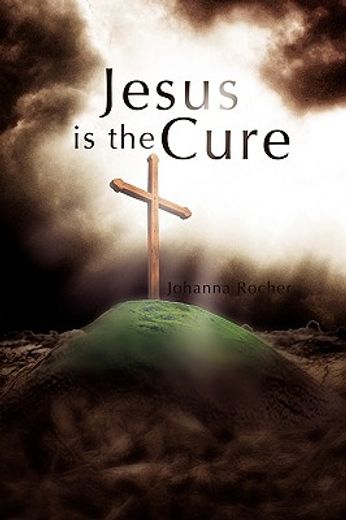 jesus is the cure (en Inglés)