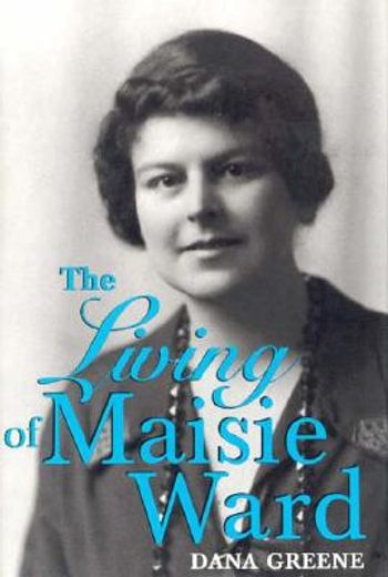 the living of maisie ward