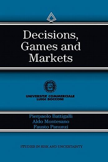 decisions, games and markets
