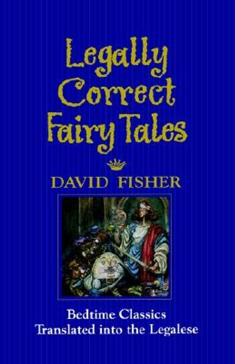 legally correct fairy tales (en Inglés)