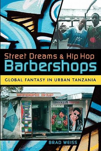 street dreams and hip hop barbershops,global fantasy in urban tanzania