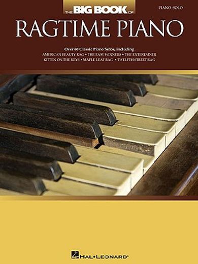 The Big Book of Ragtime Piano (en Inglés)