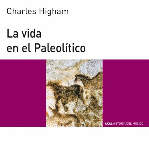 La Vida en el Paleolitico (in Spanish)