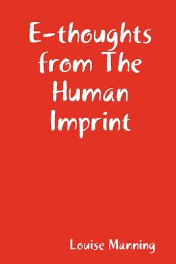 e-thoughts from the human imprint