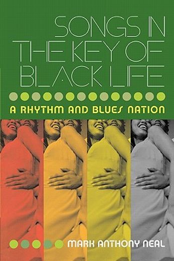 songs in the key of black life,a rhythm and blues nation