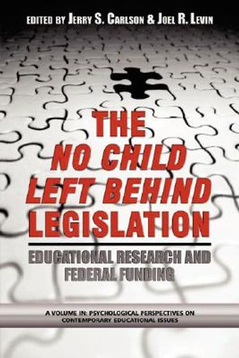 the no child left behind legislation,educational research and federal funding