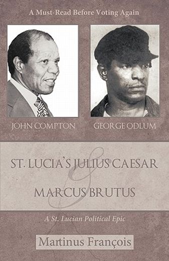 st. lucia´s julius caesar & marcus brutus