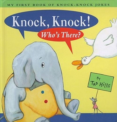 knock, knock! who´s there?,my first book of knock-knock jokes (en Inglés)