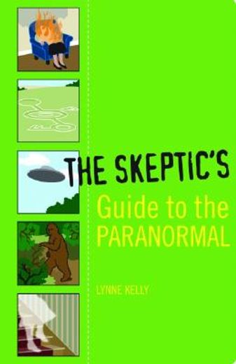 the skeptic´s guide to the paranormal