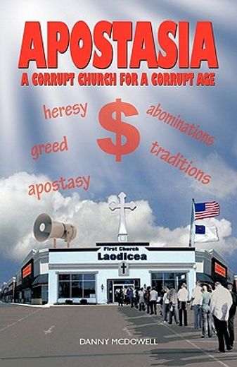 apostasia,a corrupt church for a corrupt age