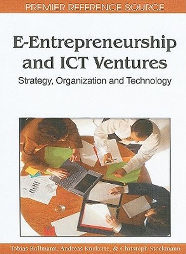 e-entrepreneurship and ict ventures,strategy, organization and technology