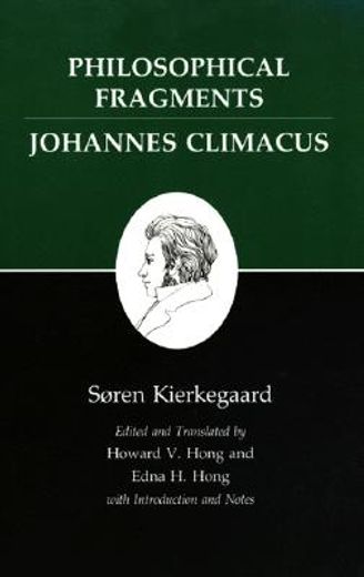 philosophical fragments,johannes climacus